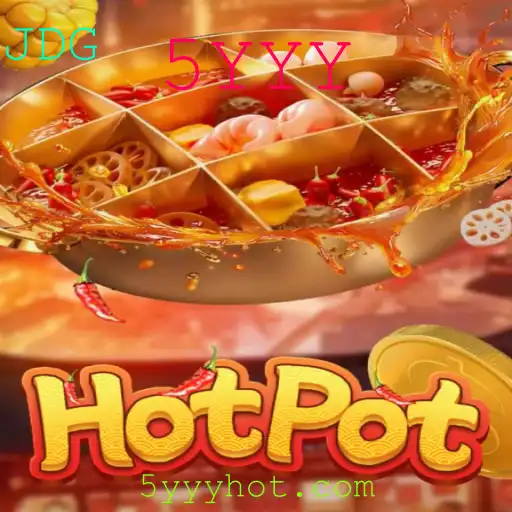 Descubra as Emoções e Regras do Jogo Hotpot: A Nova Sensação com 5YYY